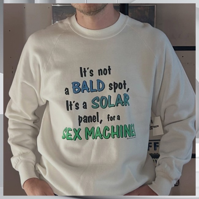 Nathan Hare Wearing It's Not A Bald Spot It's A Solar Panel For A Sex Machine Sweatshirt